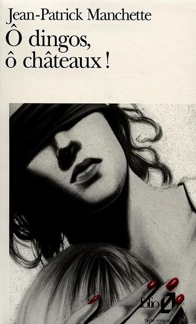 Couverture_O dingos, ô châteaux ! : folle à tuer