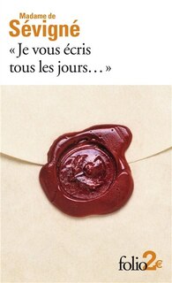 Couverture_Je vous écris tous les jours... : premières lettres à sa fille