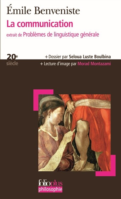 Front cover_La communication : extrait de Problèmes de linguistique générale