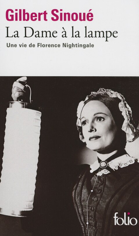 Front cover_La dame à la lampe : une vie de Florence Nightingale : récit