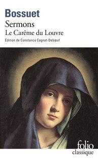 Front cover_Sermons : le Carême du Louvre, 1662
