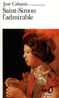 Front cover_Saint-Simon, l'admirable