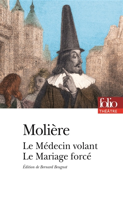 Front cover_Le médecin volant ; Le mariage forcé