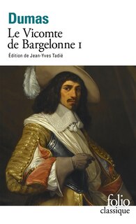 Vicomte De Bragelonne tome 1