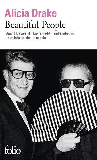 Front cover_Beautiful people : Saint-Laurent, Lagerfeld : splendeurs et misères de la mode