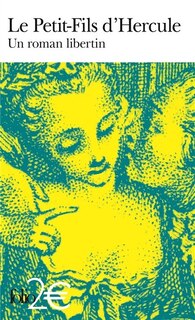 Front cover_Le petit-fils d'Hercule : un roman libertin