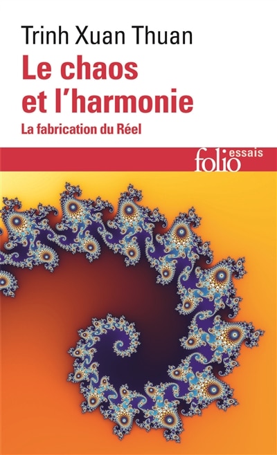 Front cover_Le chaos et l'harmonie : la fabrication du réel