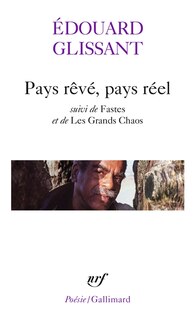 Front cover_Pays rêvé, pays réel ; Fastes ; Les grands chaos