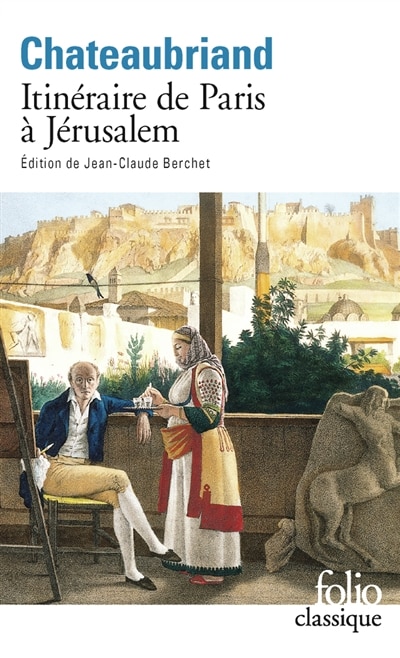 Front cover_Itinéraire de Paris à Jérusalem : et de Jérusalem à Paris ; Journal de Julien