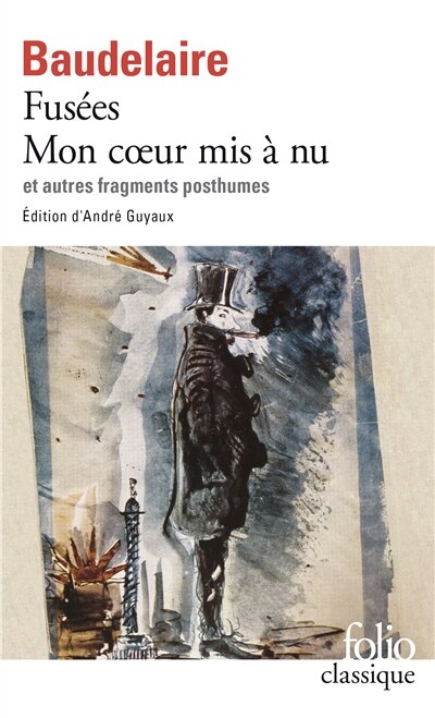 Front cover_Fusées ; Mon coeur mis à nu ; Hygiène, conduite, méthode, morale