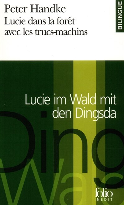 Couverture_Lucie dans la forêt avec les trucs-machins : une histoire = Lucie im Wald mit den Dingsda : eine Geschichte
