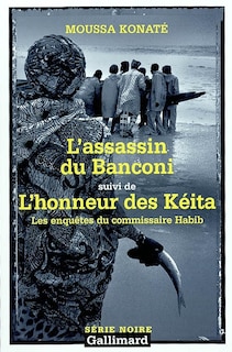 Couverture_L'assassin du Banconi ; L'honneur des Kéita