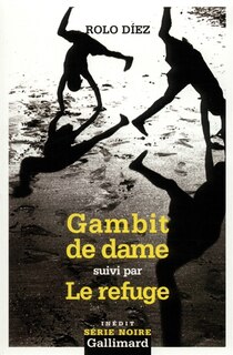 Front cover_Gambit de dame ; Le refuge