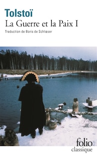 La guerre et la paix, Vol. 1