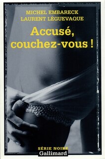 Front cover_Accusé, couchez-vous !