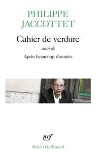 Cahier de verdure ; Après beaucoup d'années