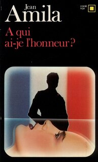 Front cover_A qui ai-je l'honneur ?