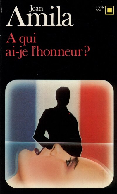 Front cover_A qui ai-je l'honneur ?