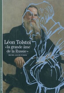 Front cover_Léon Tolstoï : la grande âme de la Russie
