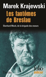Front cover_Les fantômes de Breslau : une enquête d'Eberhard Mock