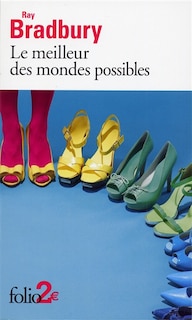 Couverture_Le meilleur des mondes possibles : et autres nouvelles