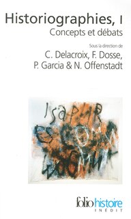 Front cover_Historiographies : concepts et débats, Vol. 1