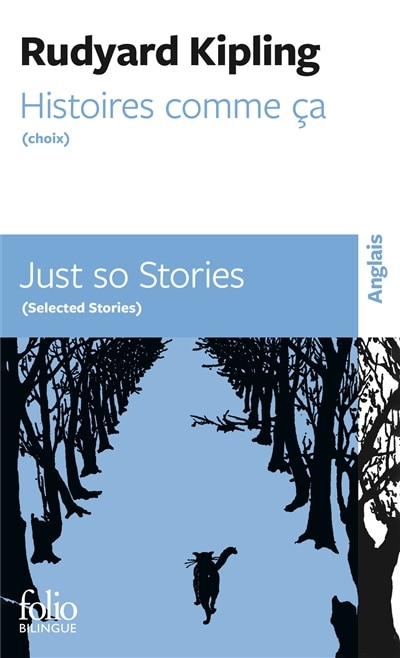 Front cover_Histoires comme ça : choix = Just so stories : selected stories