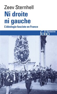 Couverture_Ni droite ni gauche : l'idéologie fasciste en France