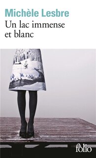 Couverture_Un lac immense et blanc