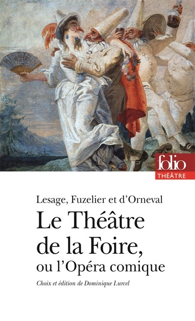 Couverture_Le théâtre de la foire ou L'opéra-comique