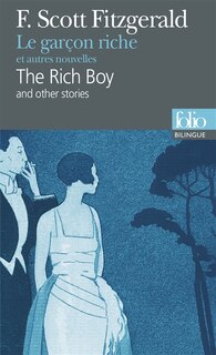 Couverture_Le garçon riche : et autres nouvelles = The rich boy : and other stories