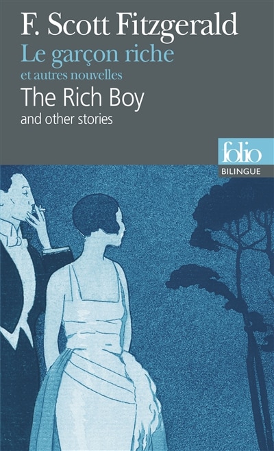 Couverture_Le garçon riche : et autres nouvelles = The rich boy : and other stories