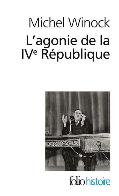 Couverture_L' agonie de la IVe République