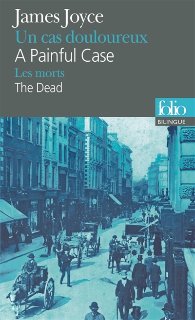 Couverture_A painful case = Un cas douloureux ; The dead = Les morts