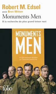 Monuments men: Rose Valland et le commando d'experts à la recherche du plus grand trésor nazi