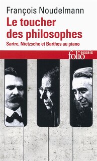 Couverture_Le toucher des philosophes : Sartre, Nietzsche et Barthes au piano