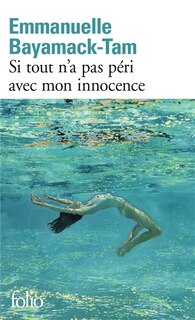 Front cover_Si tout n'a pas péri avec mon innocence
