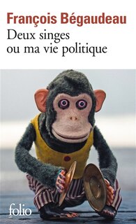 Front cover_Deux singes ou Ma vie politique