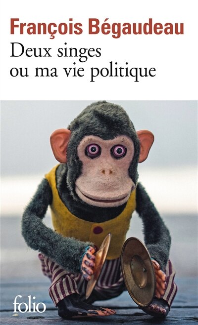 Front cover_Deux singes ou Ma vie politique