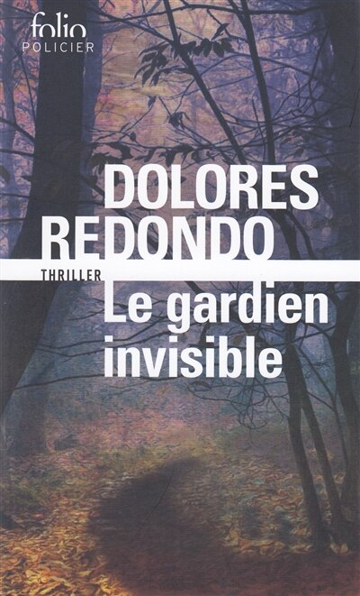 Front cover_Le gardien invisible : une enquête de l'inspectrice Amaia Salazar