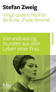 Front cover_Vingt-quatre heures de la vie d'une femme = Vierundzwanzig Stunden aus dem Leben einer Frau