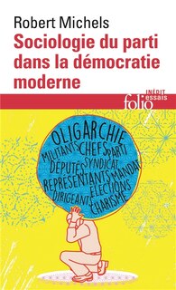 Front cover_Sociologie du parti dans la démocratie moderne