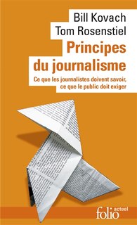Couverture_Principes du journalisme : ce que les journalistes doivent savoir, ce que le public doit exiger