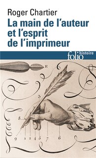 Couverture_La main de l'auteur et l'esprit de l'imprimeur