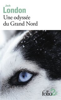 Couverture_Une odyssée du Grand Nord (Unga) ; Le silence blanc