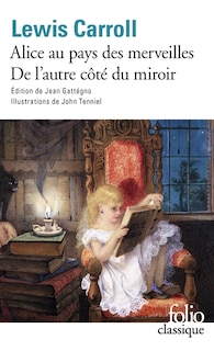 Front cover_Les aventures d'Alice au pays des merveilles ; Ce qu'Alice trouva de l'autre côté du miroir