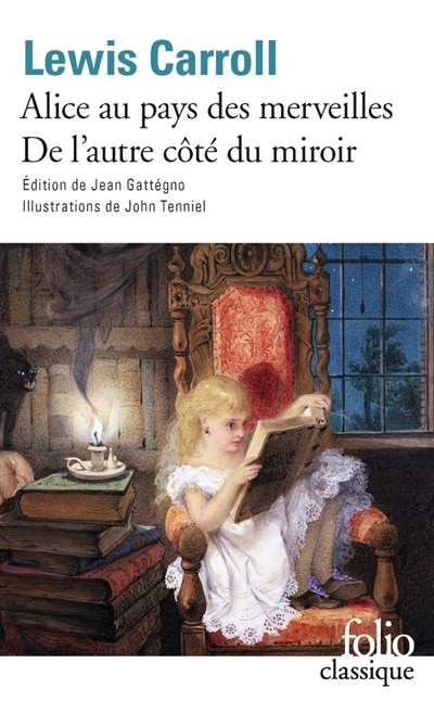 Front cover_Les aventures d'Alice au pays des merveilles ; Ce qu'Alice trouva de l'autre côté du miroir