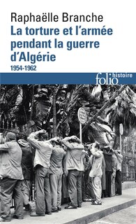 Front cover_La torture et l'armée pendant la guerre d'Algérie : 1954-1962