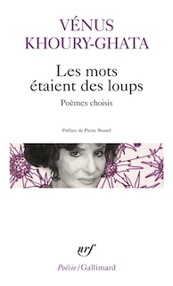 Couverture_Les mots étaient des loups : poèmes choisis