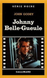 Front cover_Johnny Belle-Gueule